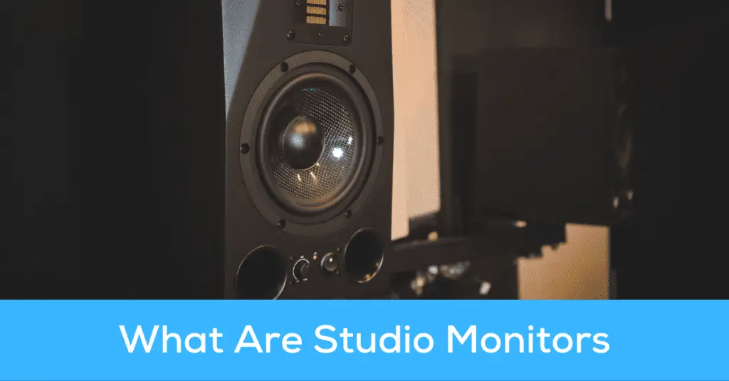 What Are Studio Monitors