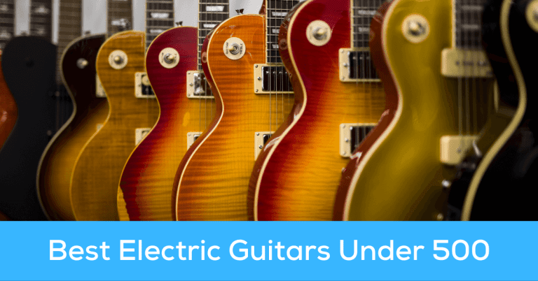 Best Electric Guitars Under 500