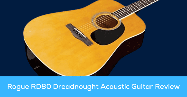 Rogue RD80 Dreadnought Acoustic Guitar Review