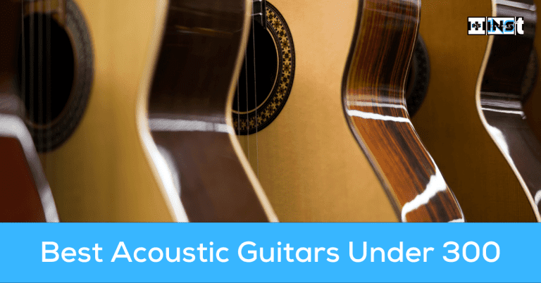 Best Acoustic Guitar Under 300