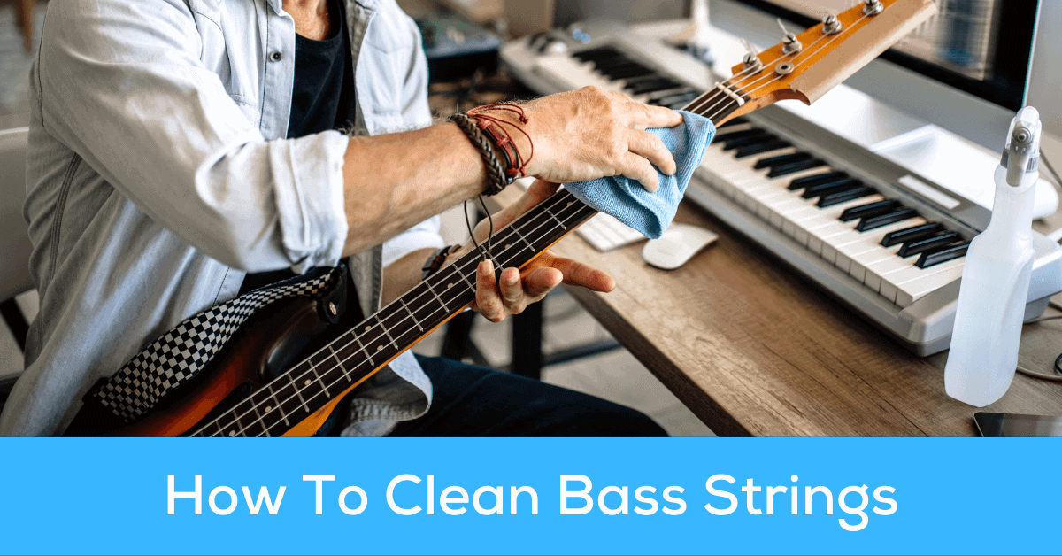 How To Clean Bass Strings? (Any 1 Of These 5 Methods Will Do The Trick
