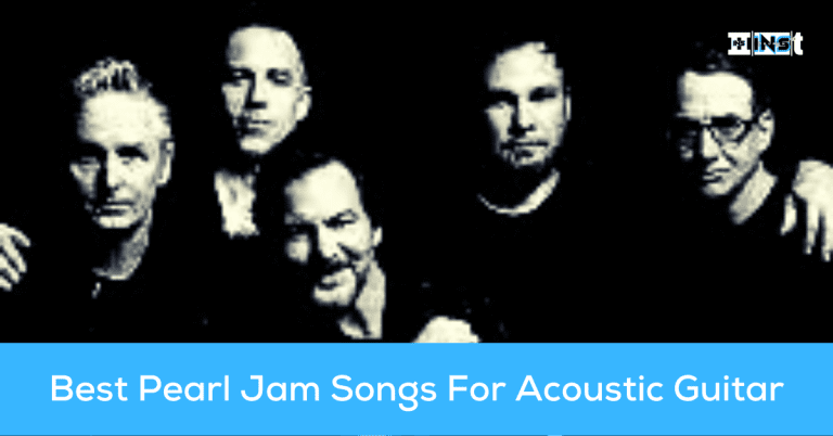 Best Pearl Jam Songs For Acoustic Guitar