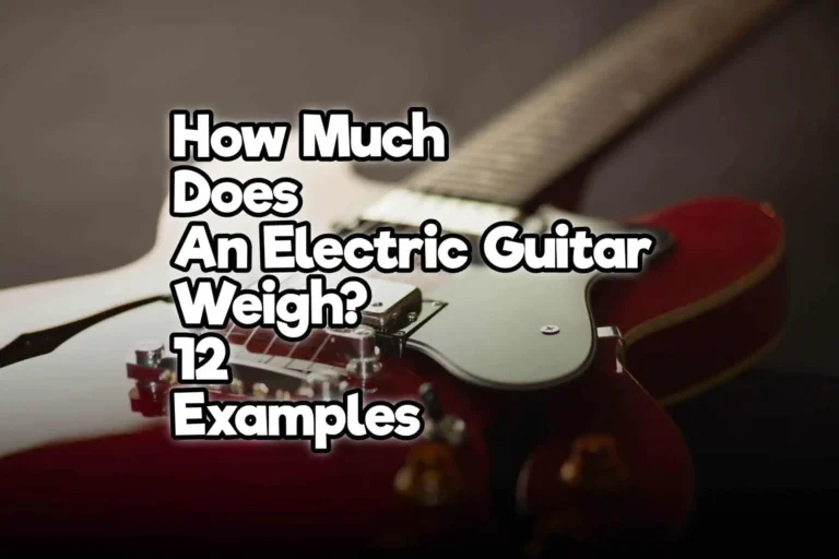 How Much Do Electric Guitars Weigh