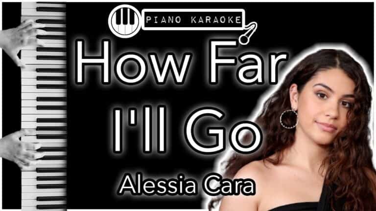 How Far I'Ll Go Karaoke Piano