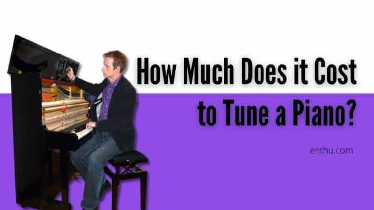 How Much Does It Cost to Tune a Piano Uk