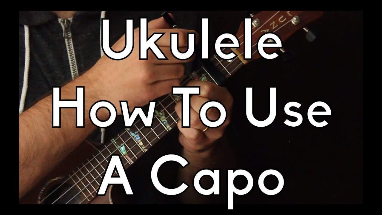 What Can You Use As A Capo For Ukulele | INS.