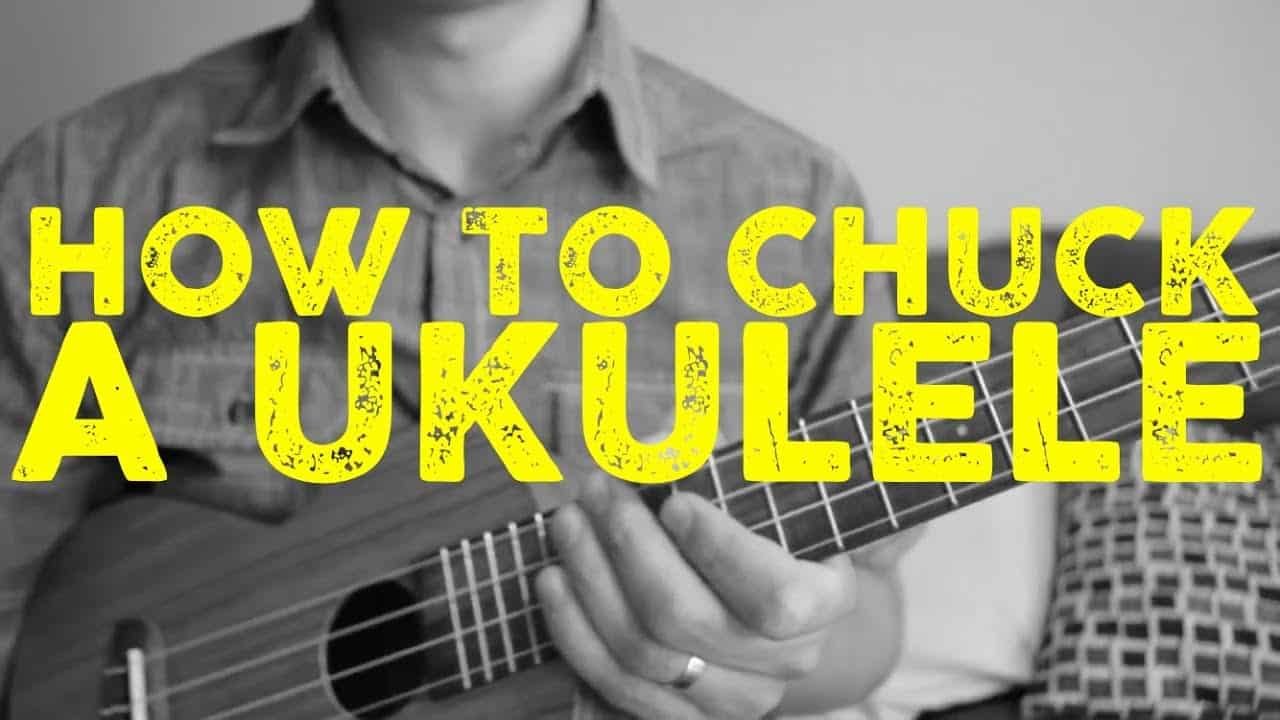What Is Chucking On Ukulele INS.