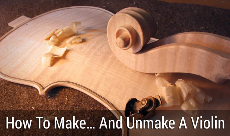 How Do You Make a Violin