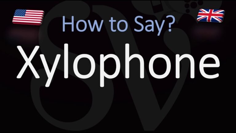 How Do You Say Xylophone