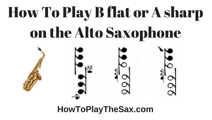 How to Play a Sharp on Alto Saxophone