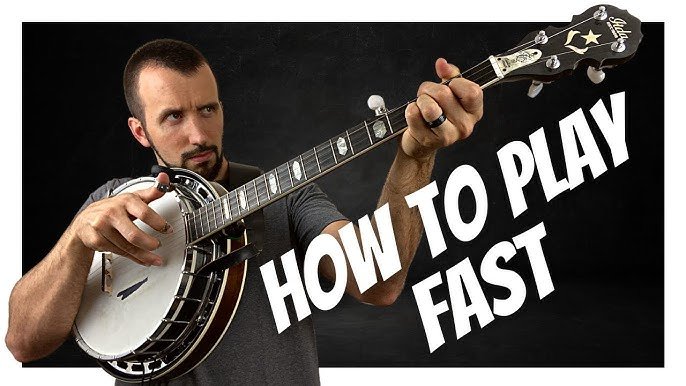 How to Play Banjo Fast