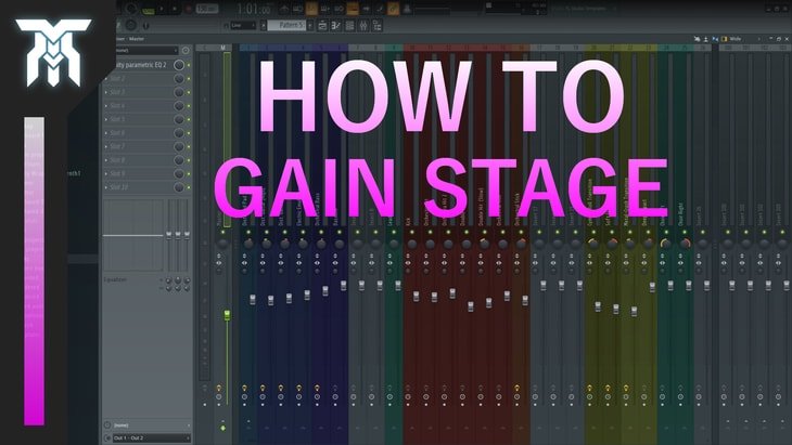 What is Gain Staging Fl Studio