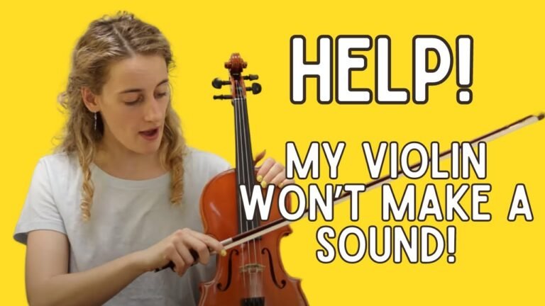 Why Does My Violin Make No Sound